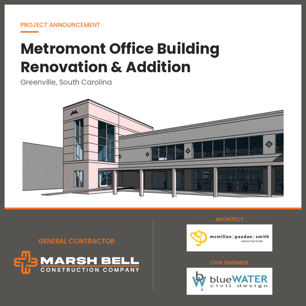 Metromont Office Building Renovation/Addition Project Announcement